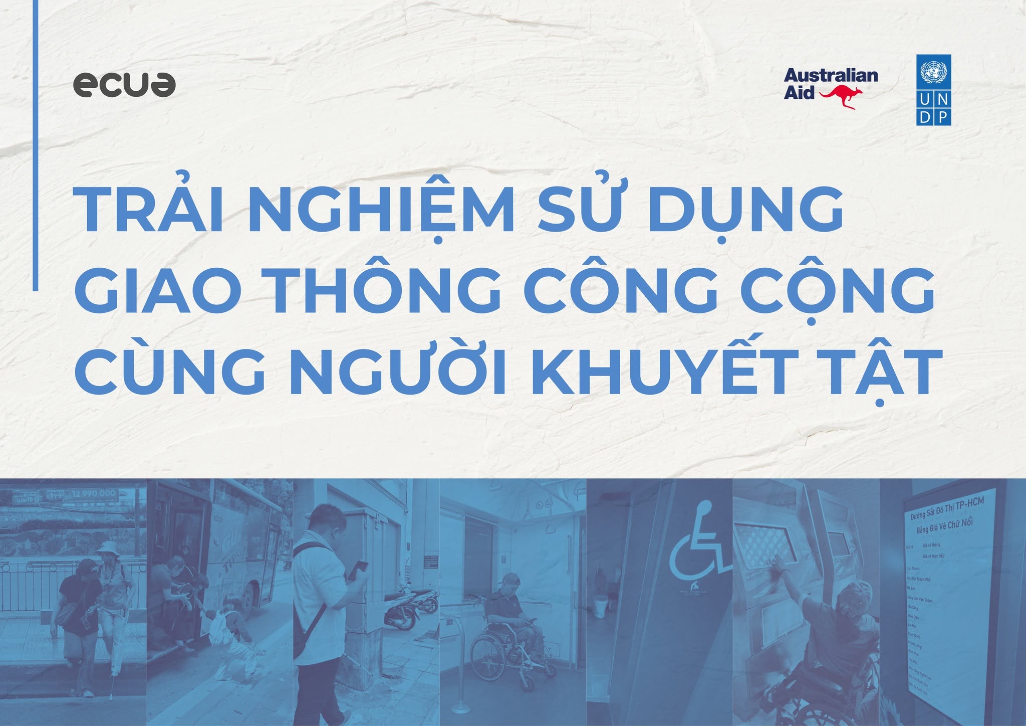 Trải nghiệm sử dụng giao thông công cộng cùng người khuyết tật